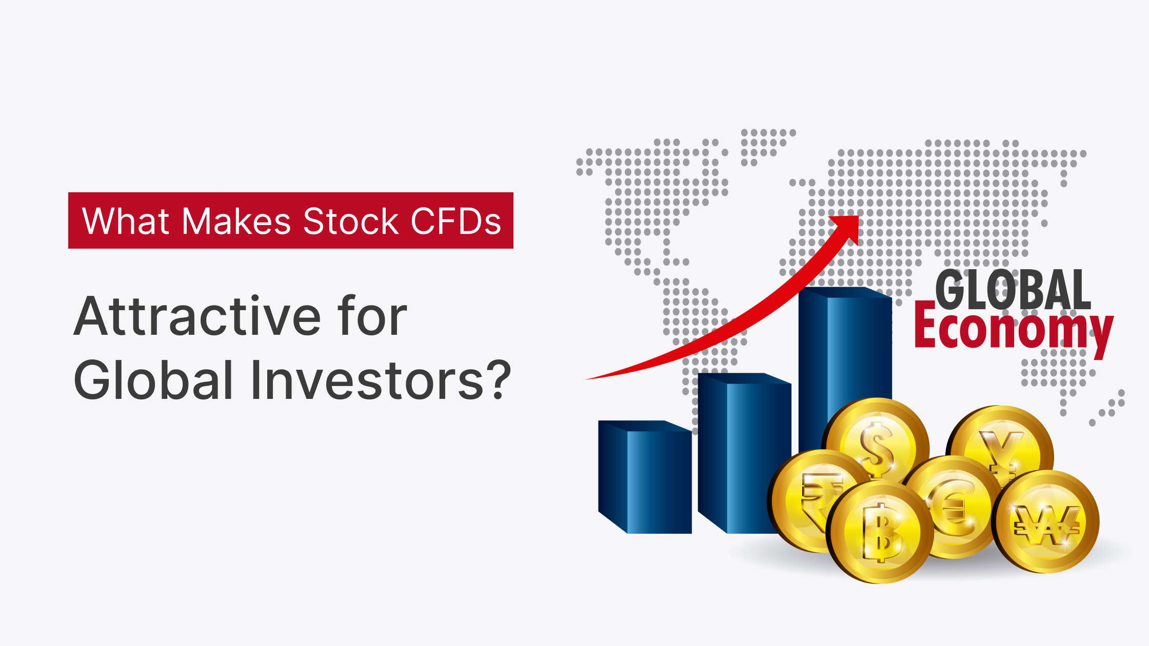 You are currently viewing What Makes Stock CFDs Attractive for Global Investors?